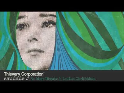 hugoprat - Thievery Corporation - No More Disguise
#muzyka #downtempo #chillout #tri...