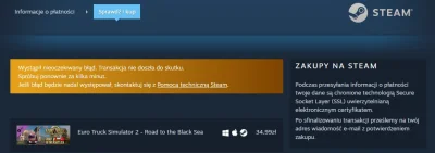 Marcinowy - Od dłuższego czasu nie mogę dokonać transakcji karta na Steam. Wywala mi ...