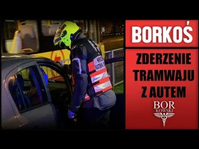 Brajanusz_hejterowy - Motoambulans - samochód wjechał pod tramwaj ZNALEZISKO

Na pi...