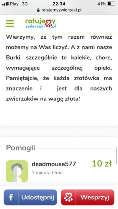 deadmouse577 - @CAR4VIP: 
Świetny pomysł, dorzucam cegiełkę dla piesków z Brodziszew...