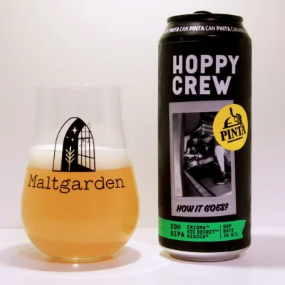 dakcts - Hoppy Crew: How It Goes? [Browar PINTA]
STYL: DDH Double IPA
OCENA : 4,25 ...