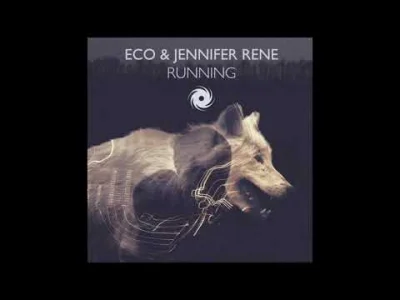 robid - #codziennietrance #trance #muzykaelektroniczna

Eco & Jennifer Rene - Runni...