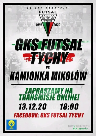 s.....1 - Będzie transmisja na fanpejdżu GKS Futsal Tychy
( ͡° ͜ʖ ͡°)
#tychy #slask...