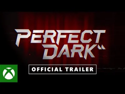 Poroniec - The Initiative już oficjalnie pracuje nad nową odsłoną Perfect Dark, czeka...
