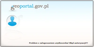 Loco_Tranquilo - Jest jakieś rozwiązanie na taki błąd w Geoportalu? Czy przejdzie sam...