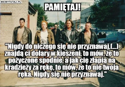 Ziaa - @Cukrzyk2000: nigdy ale to nigdy do niczego się nie przyznawaj !