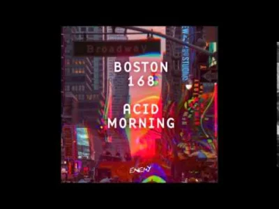 k.....5 - Boston 168 - Acid Morning
#techno #acidtechno