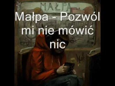 Michalinaaa - #muzyka #rap #polskirap 
Małpa - "Pozwól mi nie mówić nic"