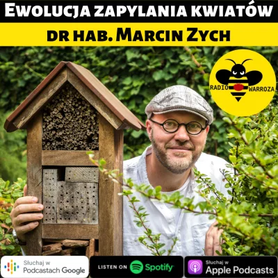R.....a - Ewolucja zapylania kwiatów - dr hab. Marcin Zych

https://www.warroza.pl/...