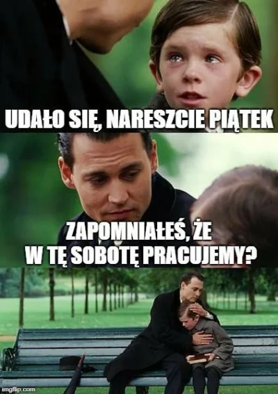 zapieponczek - Ehhh, to ja dzisiaj :(

#memy