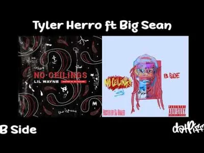 p.....k - Lil Wayne – Tyler Herro ft. Big Sean / No Ceilings 3 B Side (2020)

Jak d...
