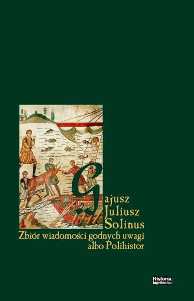 IMPERIUMROMANUM - ZWYCIĘZCY KONKURSU: Zbiór wiadomości godnych uwagi albo Polihistor
...