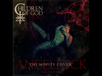 Chrystus - Children Of God - ANGEL FUCK
Niezły cover Misfitsów.
#muzyka #metal #doo...