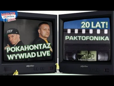bartd - 20 lat "Kinematografii" - Pokahontaz na żywo! Wywiad Hirka Wrony
#paktofonik...