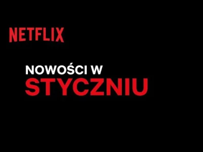 upflixpl - Styczniowe premiery na Netflix | Lista oficjalna

Zarówno pod koniec roku,...