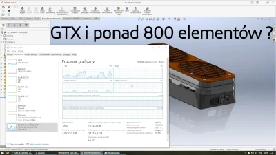 InzynierProgramista - GeForce GTX i ponad 800 elementów w SolidWorks 3D

Nie ulega ...