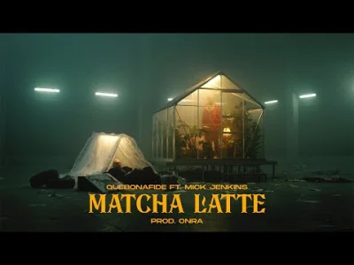 janushek - QUEBONAFIDE FT. MICK JENKINS - MATCHA LATTE
#nowoscpolskirap #polskirap #...