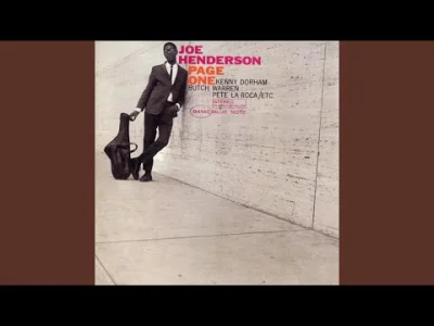 likk - nie zaszkodzi odrobina klasyki

#bossanova #jazz

Joe Henderson - Blue Bos...