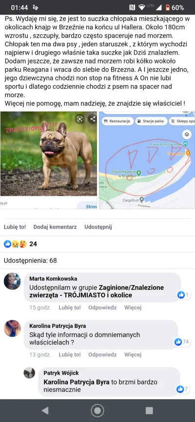 G.....2 - Ten gościu na Facebooku co zamieścił wpis o znalezionym psie jakiś podejrza...
