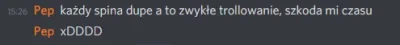 P.....o - TROLLOWANIE?! TROLLOWANIE?! JAKBYŚ TY SYNU WIEDZIAŁ OD KIEDY JA OGLĄDAM KON...