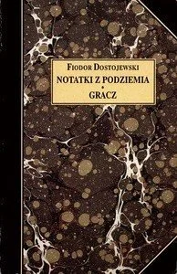 Ancymoon1 - Szukam książki 

Fiodora Dostojewskiego "notatki z podziemia" czasem jest...