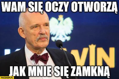 N.....t - > Dobrze, że już dawno wyleczyłem się z korwinizmu

@Abaddon84: Weź skońc...