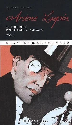 ali3en - 49 + 1 = 50

Tytuł: Arsene Lupin - Dżentelmen włamywacz
Autor: Maurice Lebla...