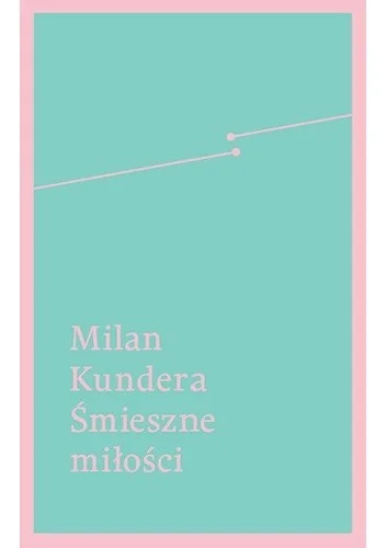 s.....w - 59 + 1 = 60

Tytuł: Śmieszne miłości
Autor: Milan Kundera
Gatunek: Literatu...