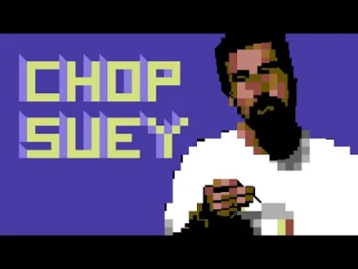 Xerdur - Cover Chop suey na commodore 64. Brzmi to bardzo ciekawie moim zdaniem. (✌ ﾟ...