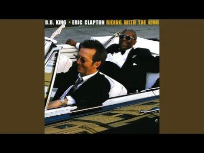 CulturalEnrichmentIsNotNice - B.B. King & Eric Clapton - Three O'Clock Blues (cover L...