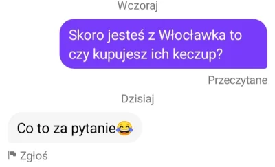 G.....y - #p0lka to nawet na proste pytanie nie potrafi odpisać

#tinder #wychodzim...