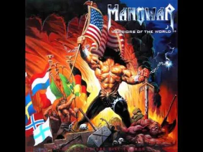 A.....2 - Manowar - Warriors of the world


#muzyka #manowar #metal