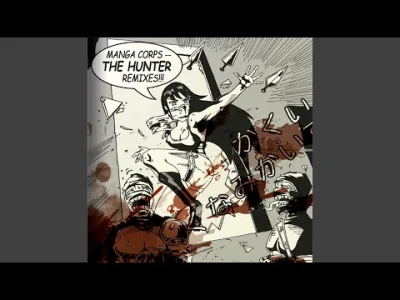 monarchy88 - ♪♫♪♫ Manga Corps - The Hunter (Manga Corps Remix) ♪♫♪♫

Tag do obserwo...