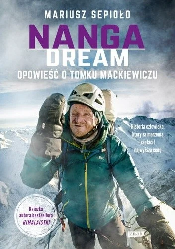 Najmilszy_Maf1oso - 214 + 1 = 215

Tytuł: Nanga Dream - opowieść o Tomku Mackiewiczu
...