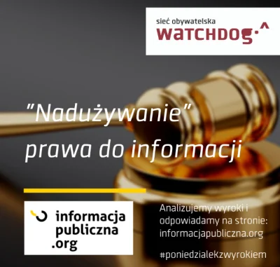 WatchdogPolska - Dzisiejszy #poniedzialekzwyrokiem poświęcamy zagadnieniu, które nie ...