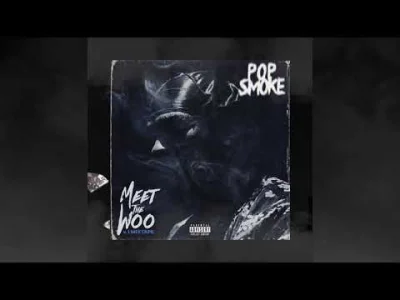 bizzi0801 - Pop Smoke - PTSD
jeden z jego najlepszych tracków 
#muzyka #popsmoke #r...