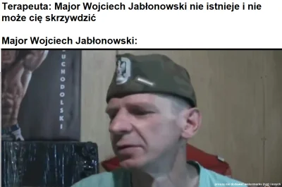 perasperaadopelastra - #kononowicz #majorsuchodolski #olszanski #jablonowski #humorob...