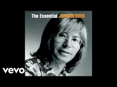 zaltar - @piotrek1889 John Denver - Take Me Home, County Roads