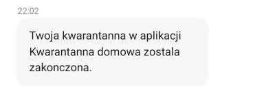 kabarto - Czy ponizszy SMS świadczy o zakończeniu kwarantanny? Kwarantanne miałem do ...