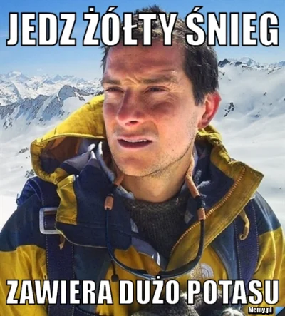 A.....3 - Żółty śnieg zawiera dużo potasu ( ͡° ͜ʖ ͡°)