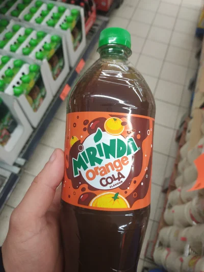 g.....o - a widzieli już Miridna Orange Cola z biedry?