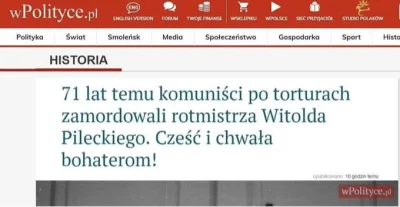 saakaszi - Wpolityce.pl wychwala komunistów którzy zamordowali rotmistrza Pileckiego ...