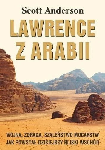 Balcar - 320 + 1 = 321

Tytuł: Lawrence z Arabii. Wojna, zdrada, szaleństwo mocarstw....
