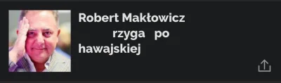 luzak999 - #robertmaklowicz #maklowicz #hawajska #humorobrazkowy #heheszki ( ͡° ͜ʖ ͡°...