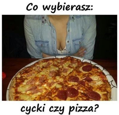 ells - Jakie cycki?
#pizza #4sery #heheszki