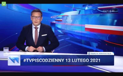 jaxonxst - Skrót propagandowych wiadomości TVPiS: 13 lutego 2021 #tvpiscodzienny tag ...