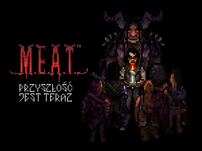 meat_rpg - To już dziś o 21:30! Premiera naszej gry, którą tworzyliśmy przez całą pan...