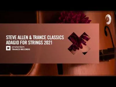 k.....5 - Steve Allen & Trance Classics - Adagio For Strings 2021 (Extended Mix) [Ams...
