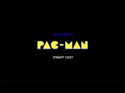 monarchy88 - ♪♫♪♫ The Prophet - Pac-Man ♪♫♪♫

Takiego Propheta to ja kojarzę :>

...