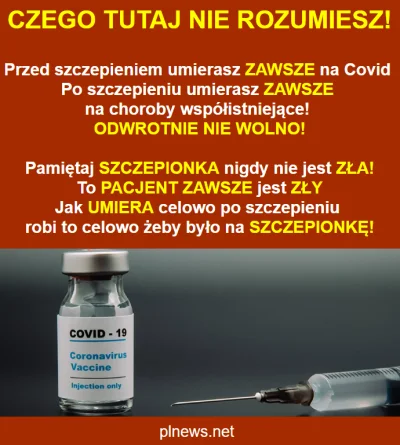MarkUK - Po szczepieniu jest zakaz umierania na covida. Jakby nie był szczepiony to w...